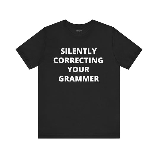 CORRECTING YOUR GRAMMER