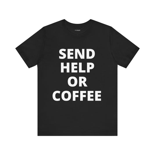 HELP OR COFFEE
