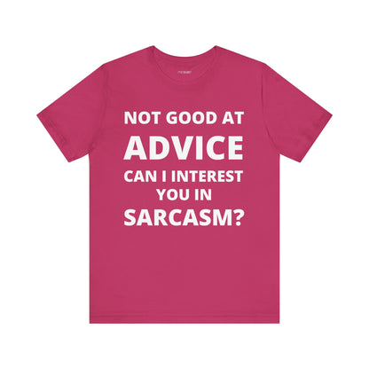 NOT GOOD AT ADVICE