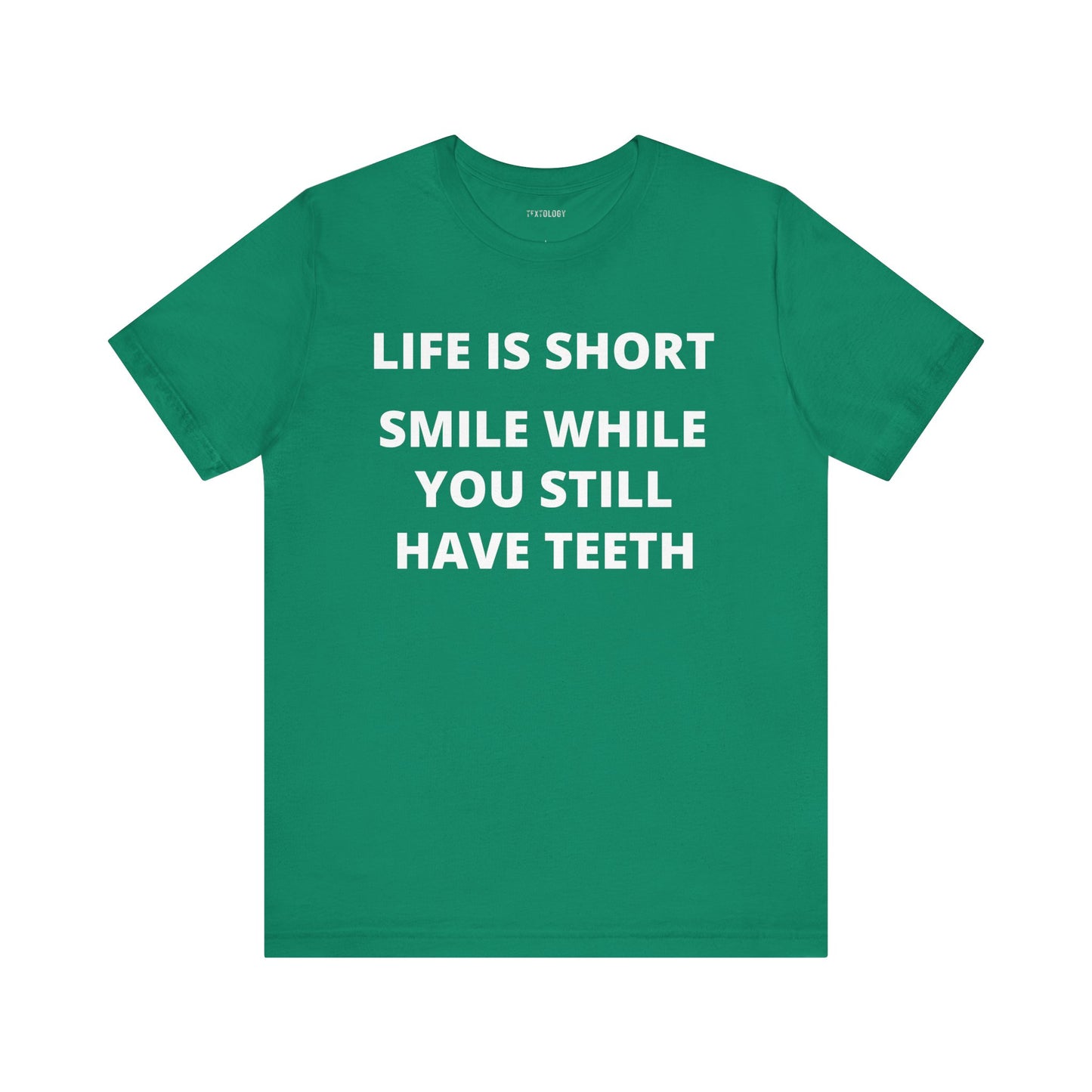 LIFE IS SHORT