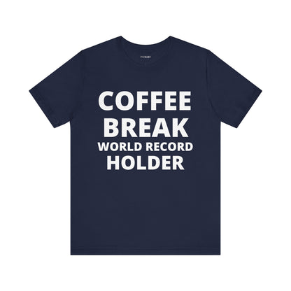COFFEE BREAK RECORD HOLDER