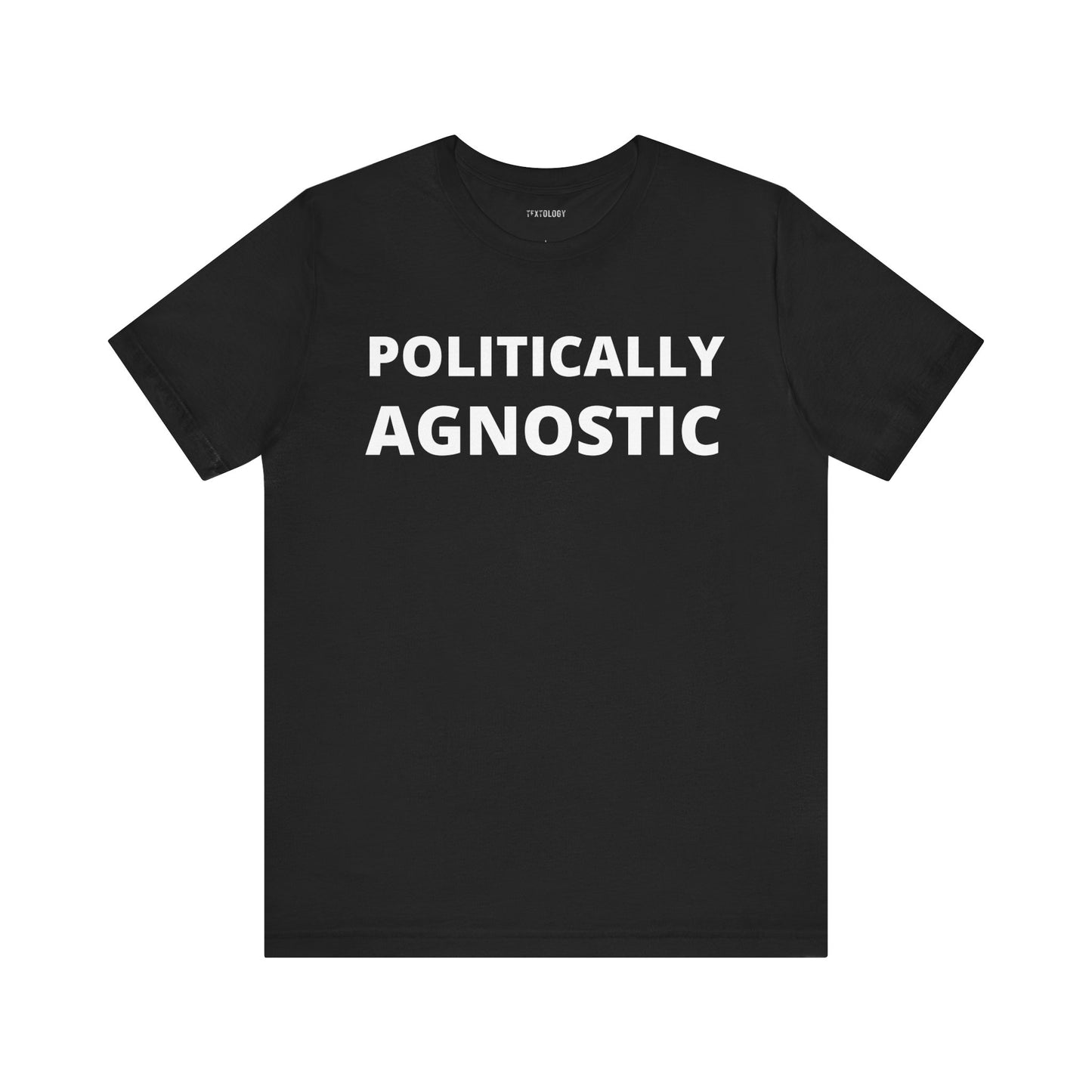 POLITICALLY AGNOSTIC