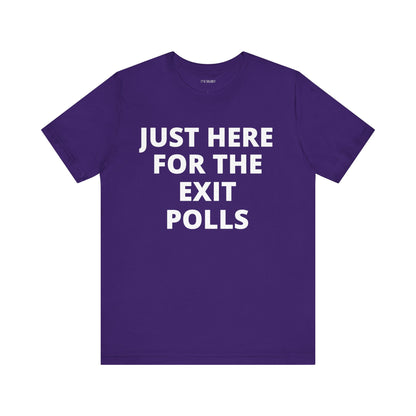 HERE FOR THE EXIT POLLS