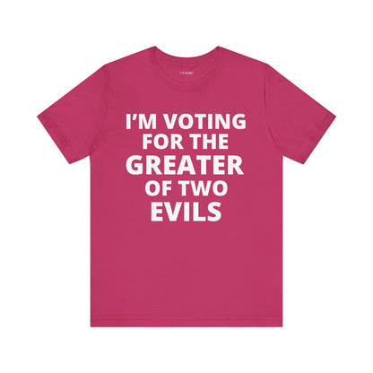 GREATER OF EVILS