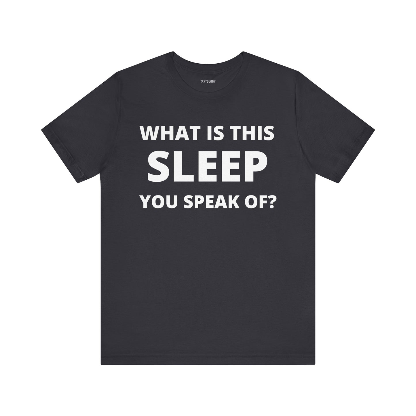 WHAT IS SLEEP