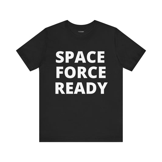SPACE FORCE READY