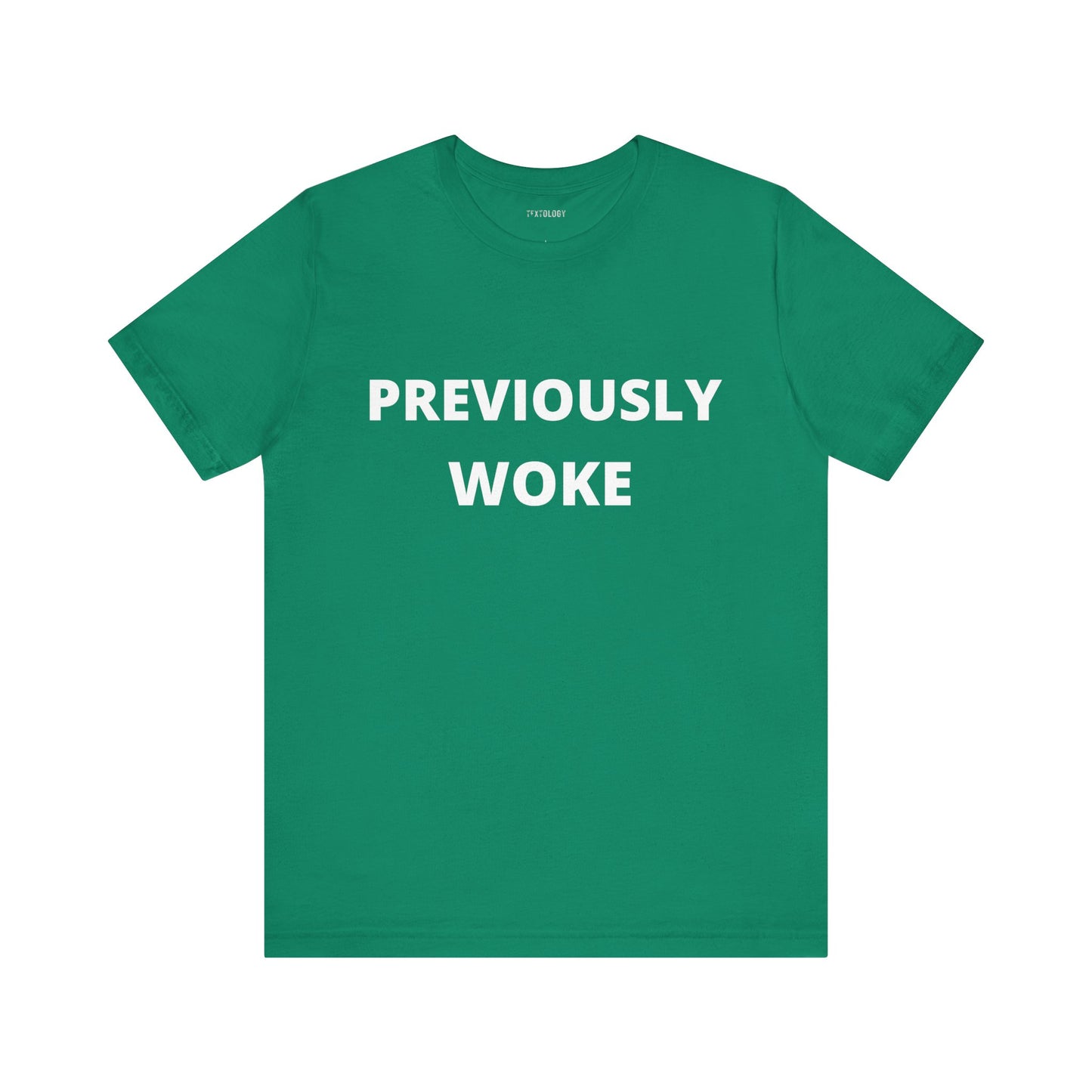 PREVIOUSLY WOKE