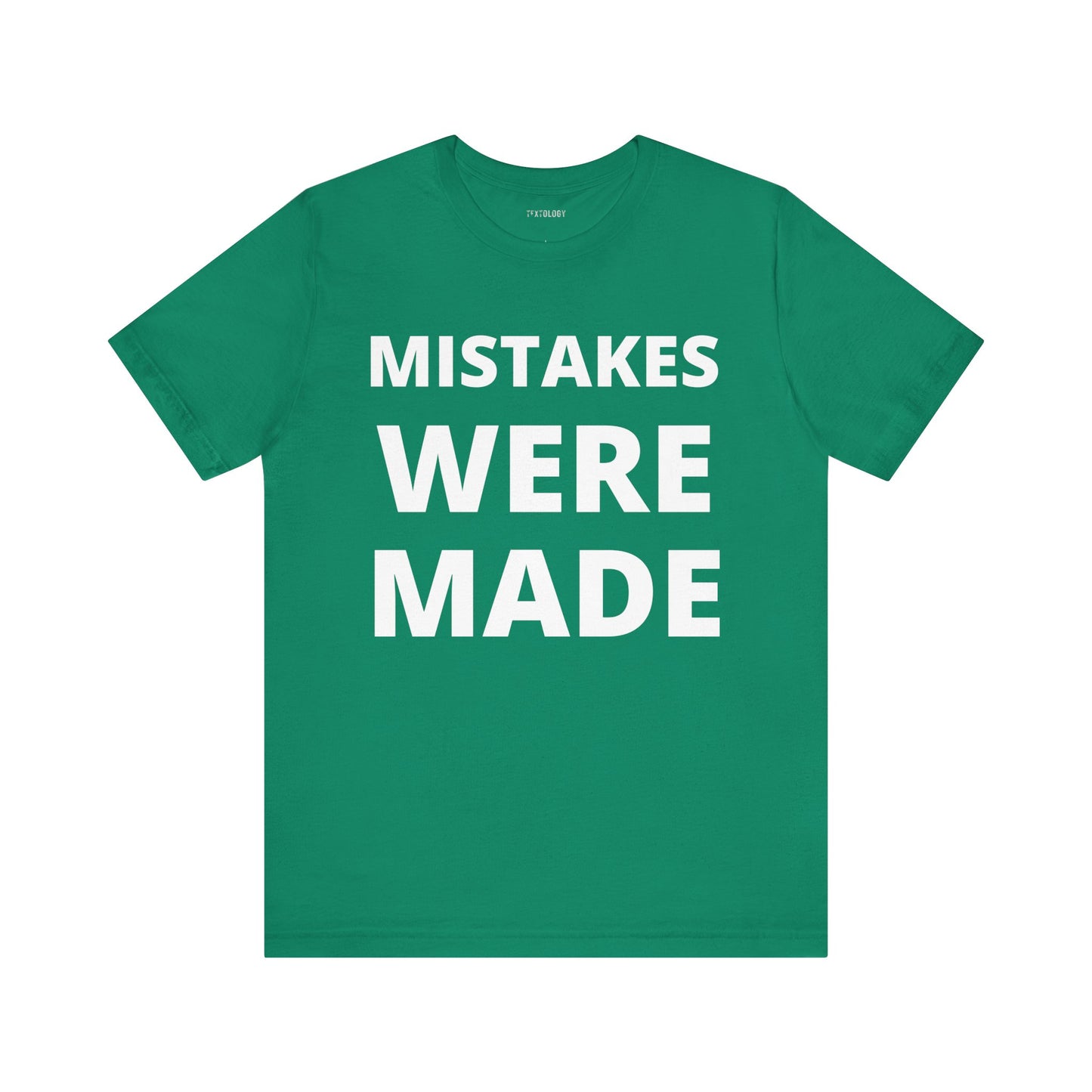 MISTAKES WERE MADE