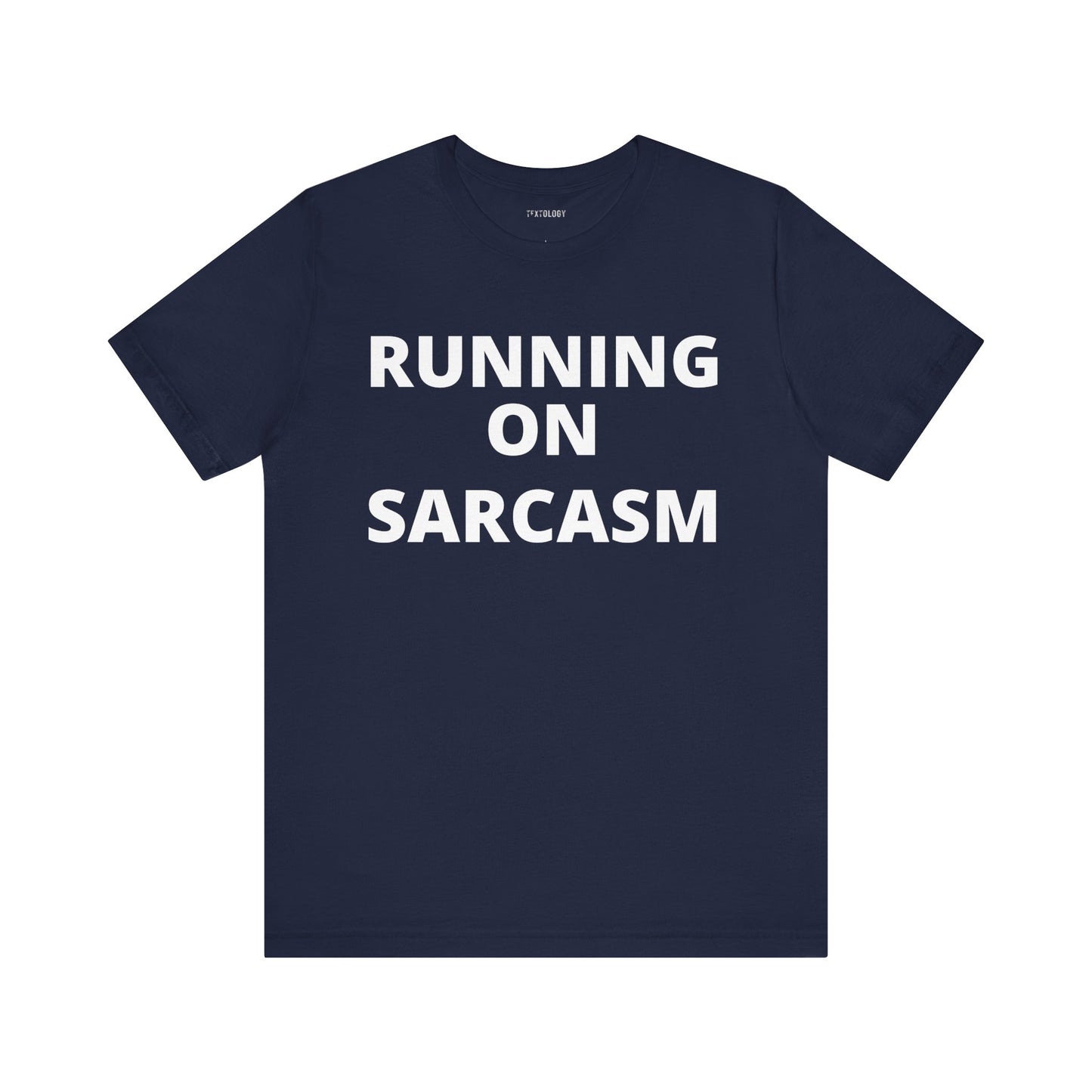 RUNNING ON SARCASM