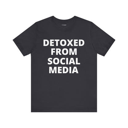 DETOXED FROM SOCIAL MEDIA