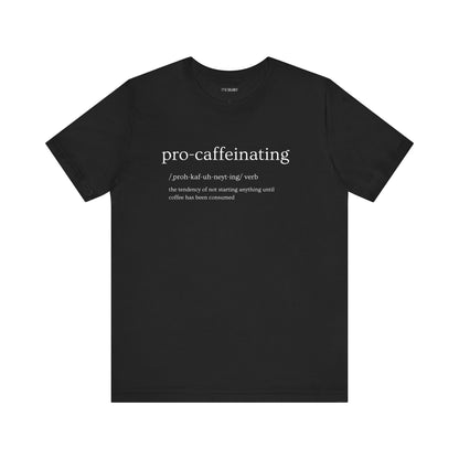 PRO-CAFFEINATING