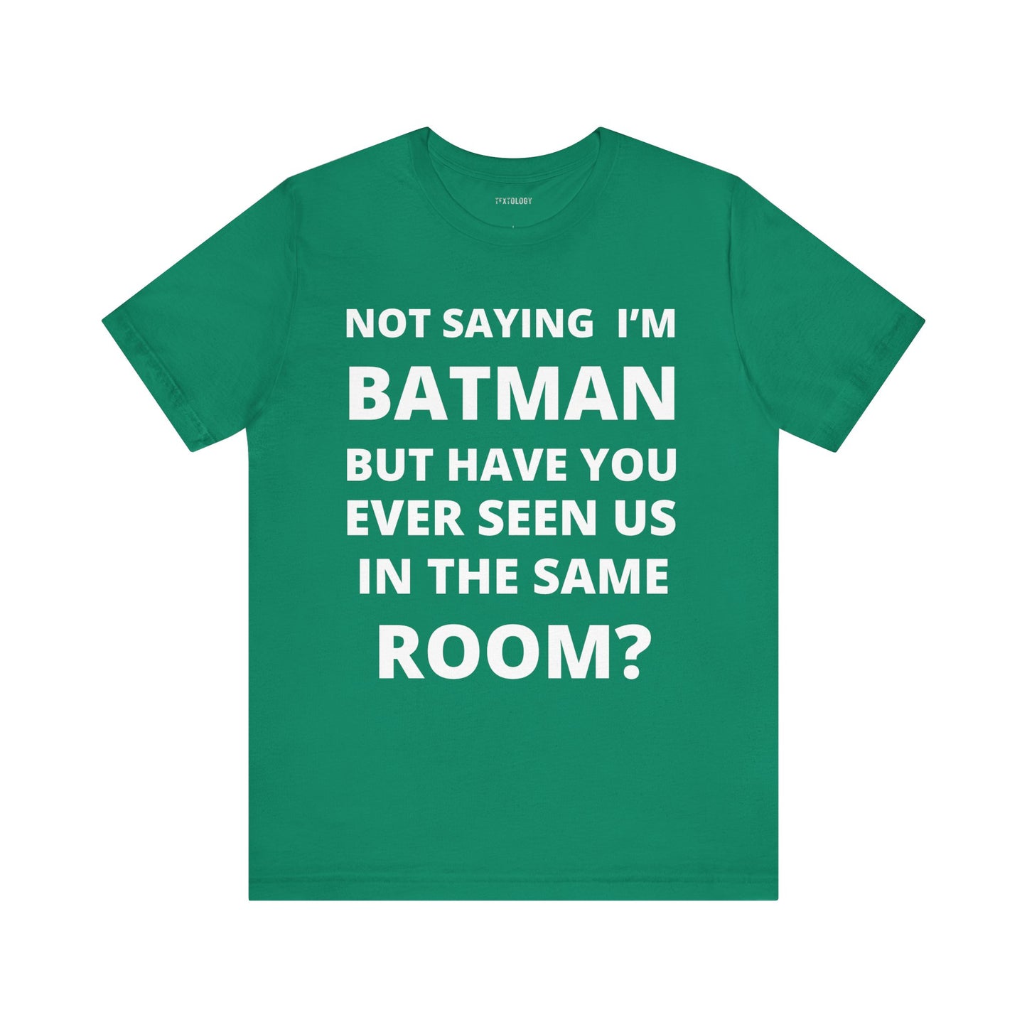 NOT BATMAN
