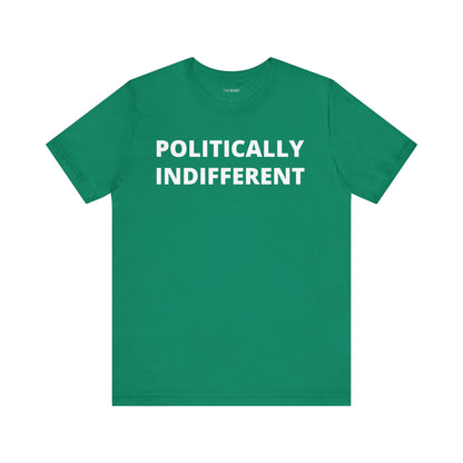 POLITICALLY INDIFFERENT