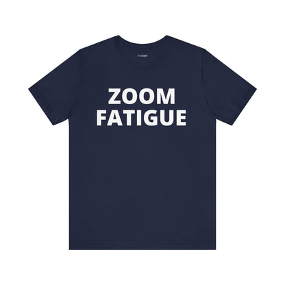 ZOOM FATIGUE