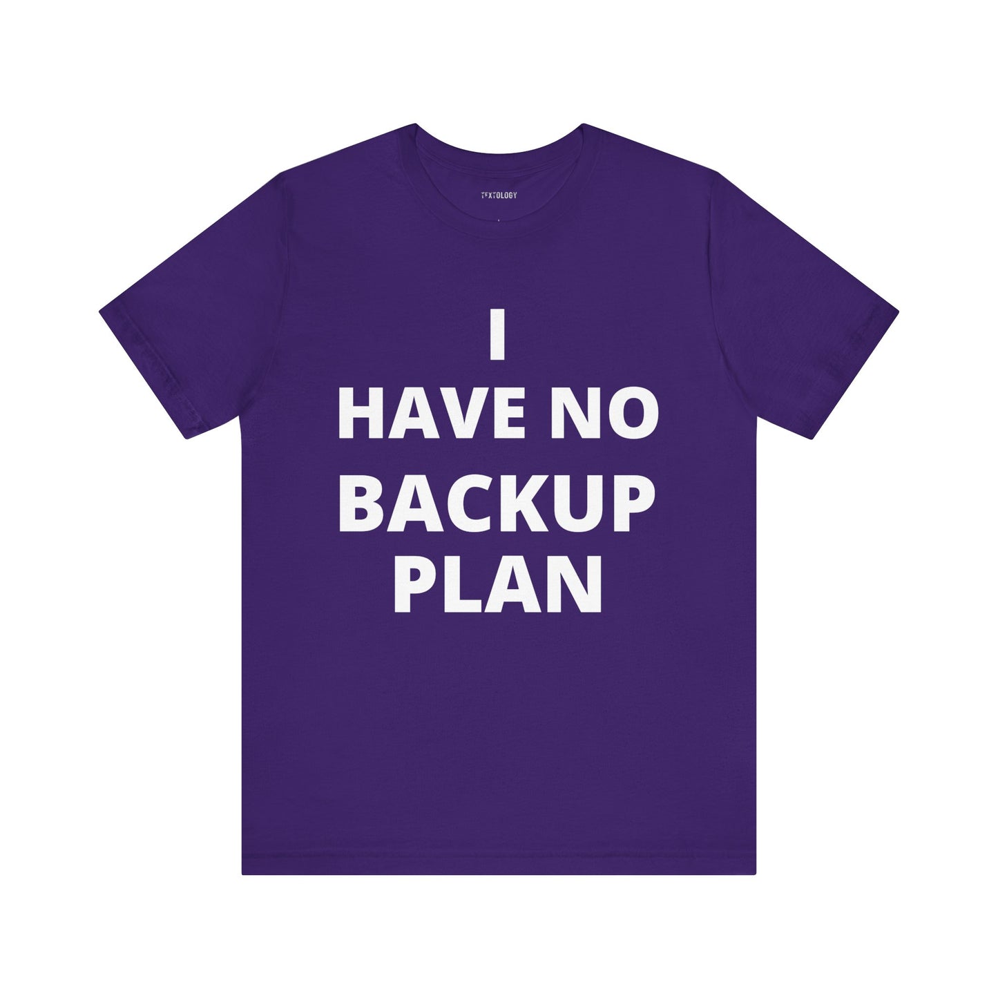 NO BACKUP PLAN