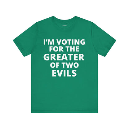 GREATER OF EVILS