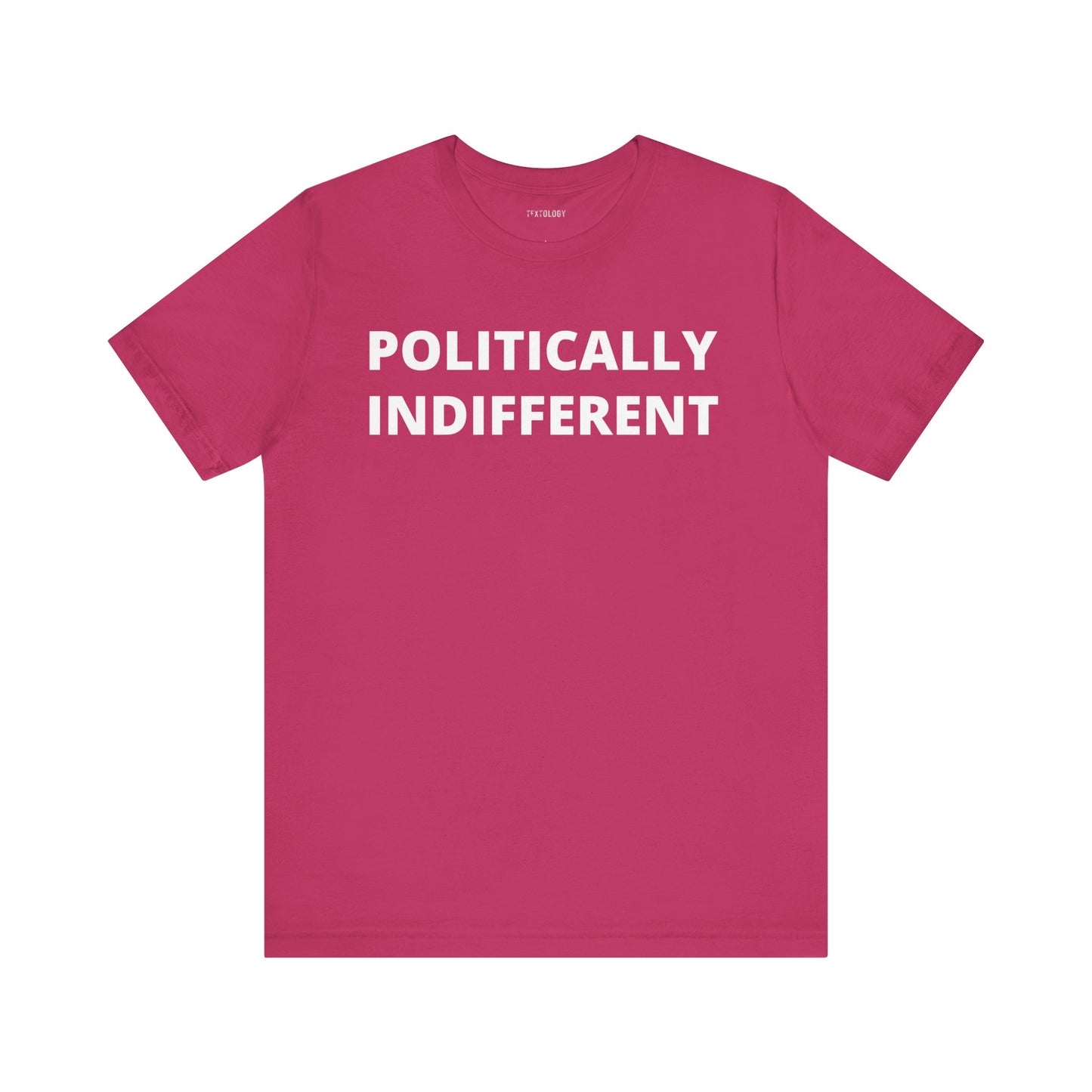 POLITICALLY INDIFFERENT