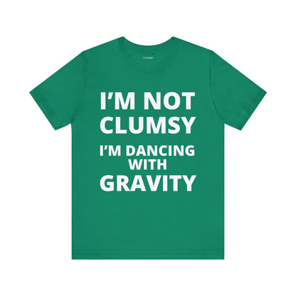 DANCING WITH GRAVITY