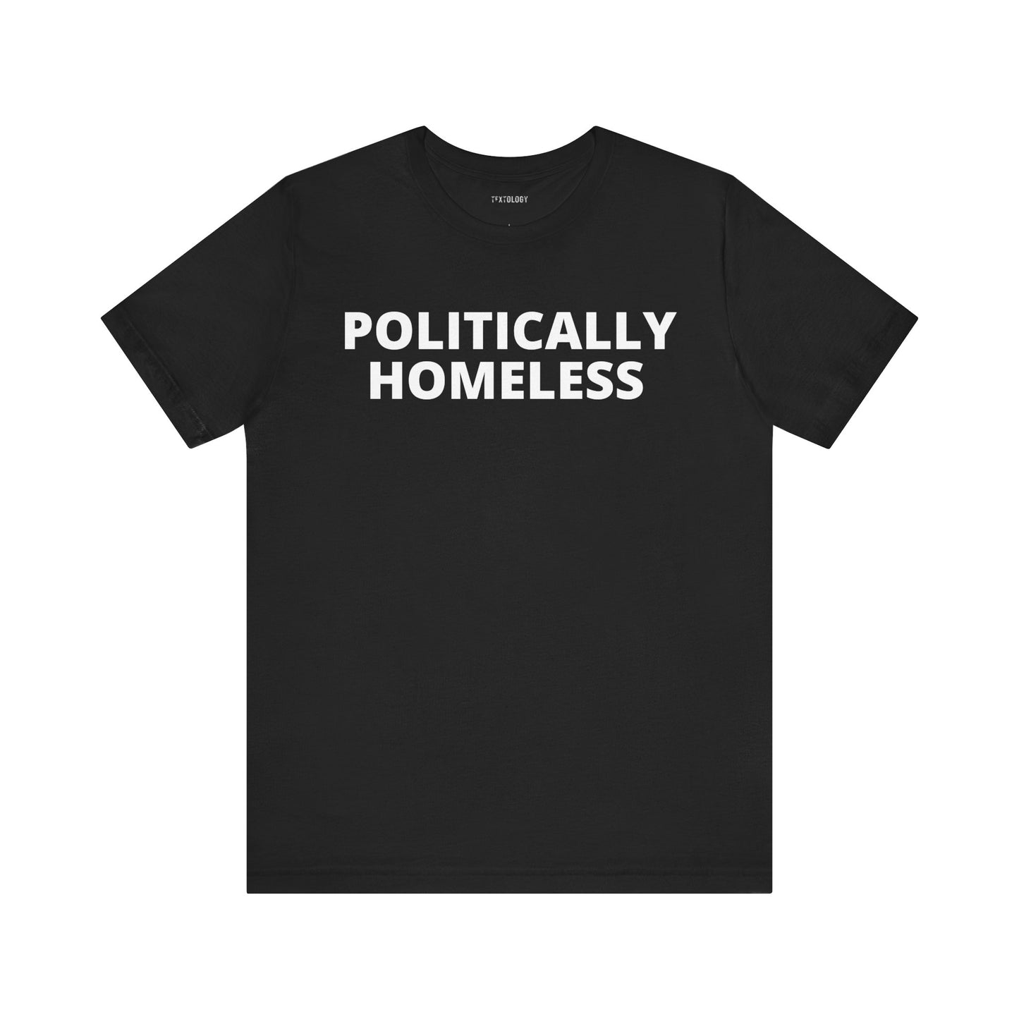 POLITICALLY HOMELESS