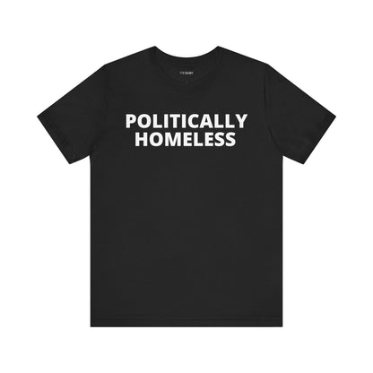 POLITICALLY HOMELESS