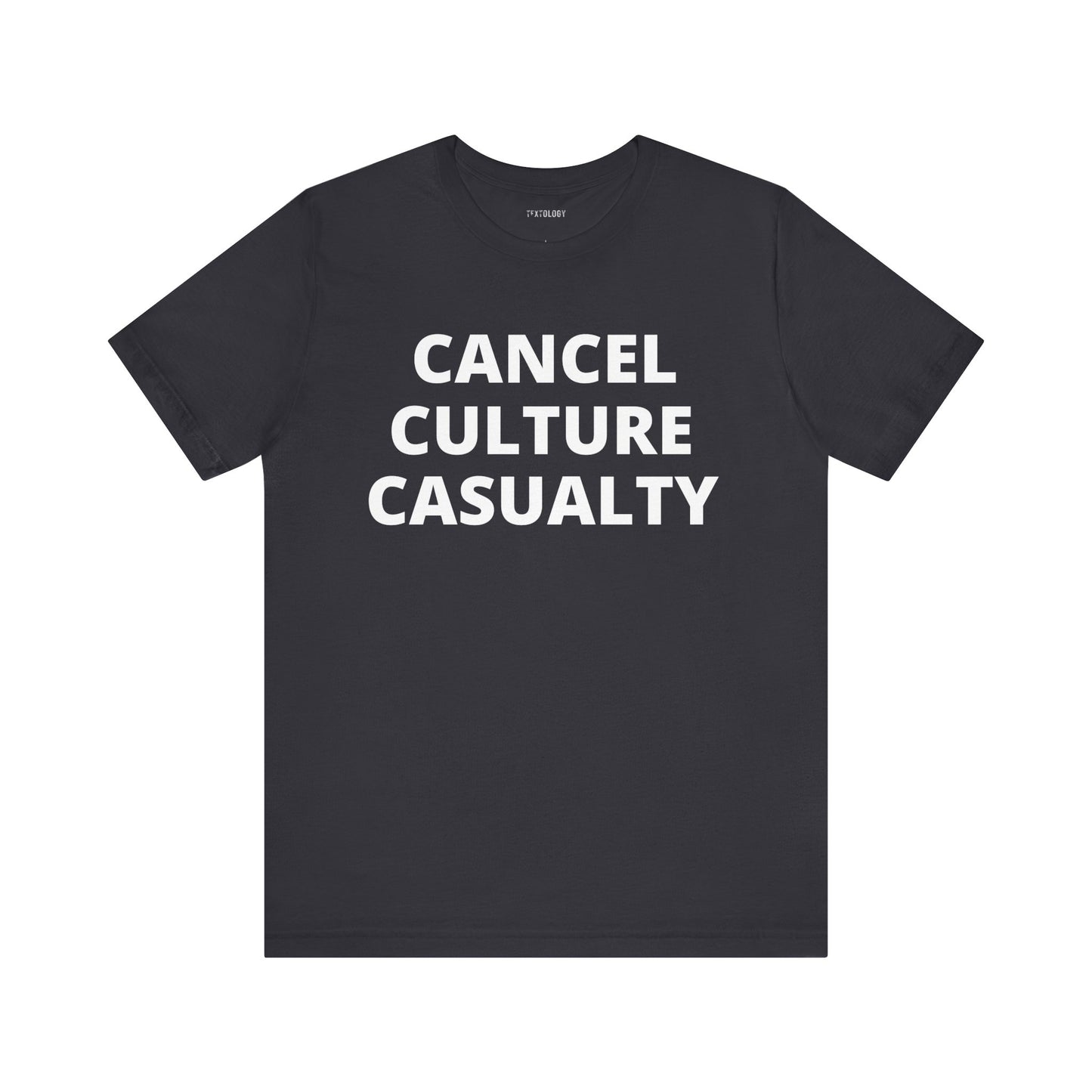 CANCEL CULTURE CASUALTY