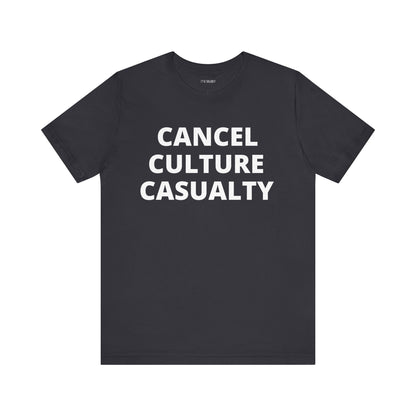 CANCEL CULTURE CASUALTY