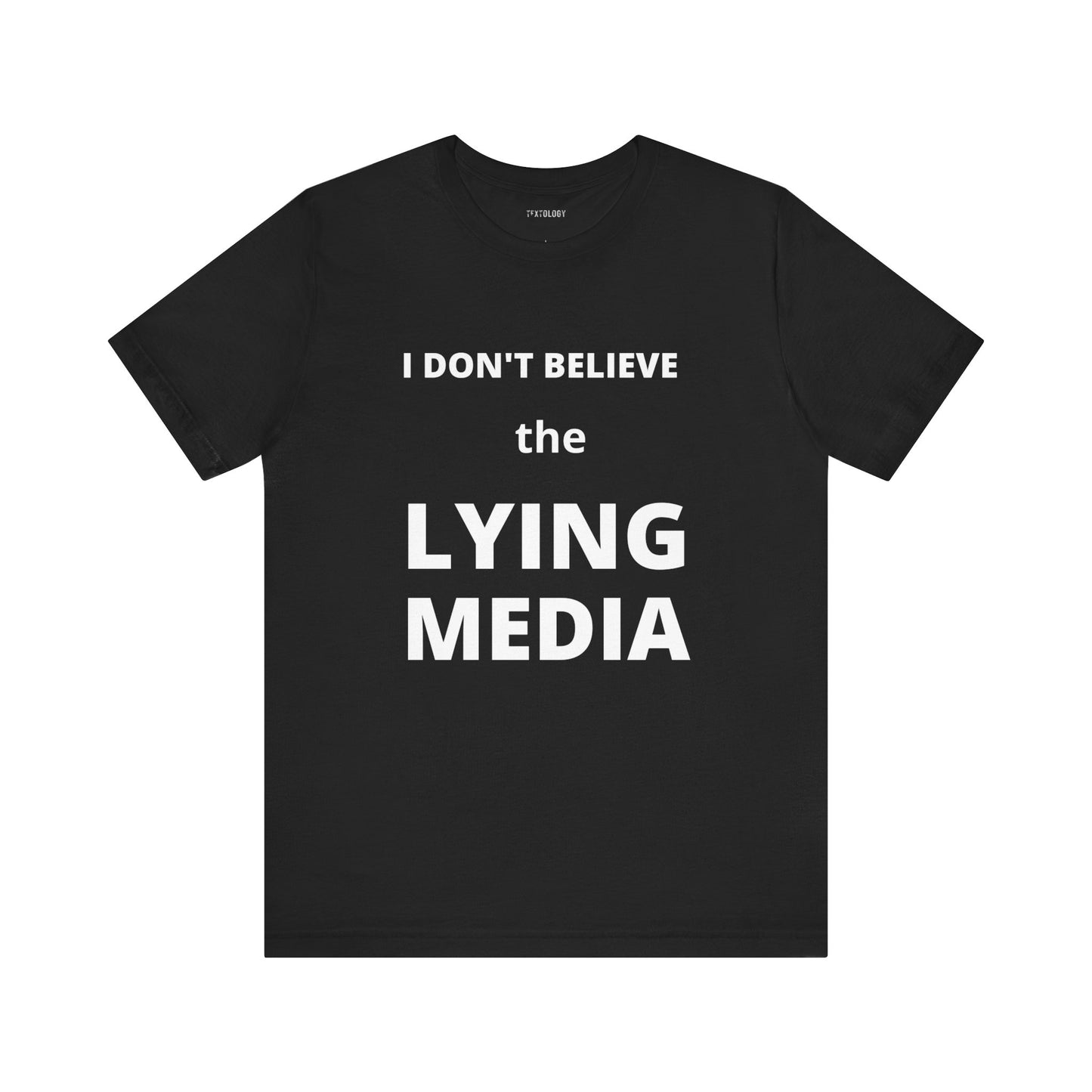 I DON'T BELIEVE THE LYING MEDIA