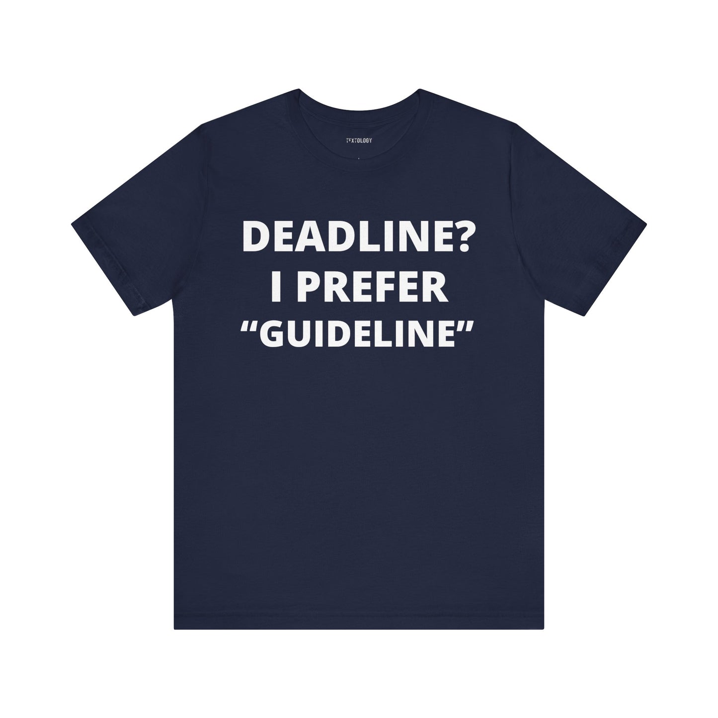 DEADLINE GUIDELINE