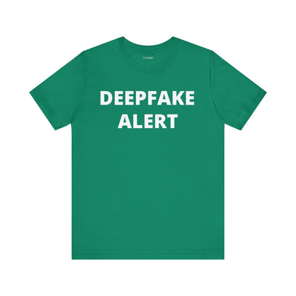 DEEPFAKE ALERT