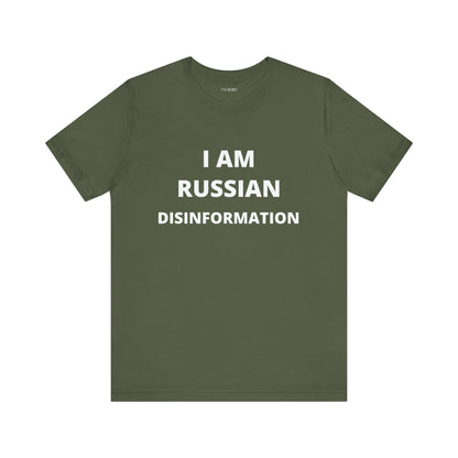 I AM RUSSIAN DISINFORMATION
