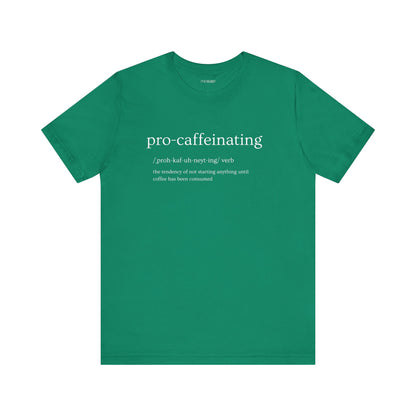PRO-CAFFEINATING