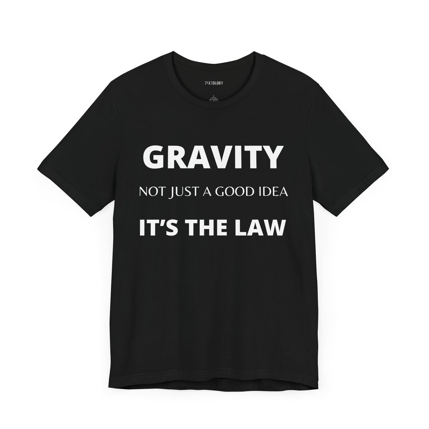 GRAVITY-IT'S THE LAW