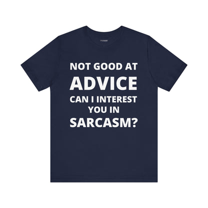 NOT GOOD AT ADVICE