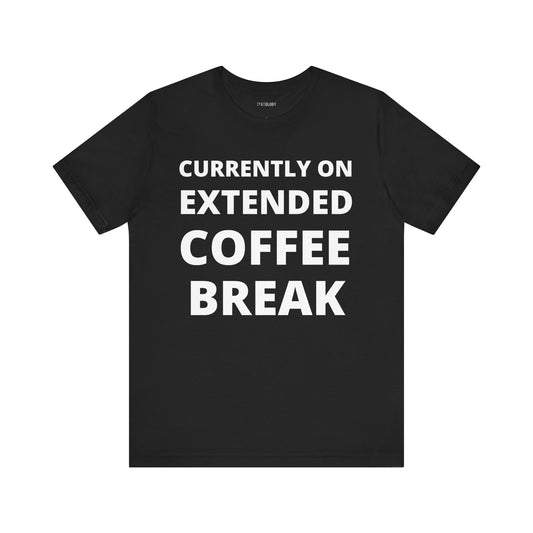 EXTENDED COFFEE BREAK
