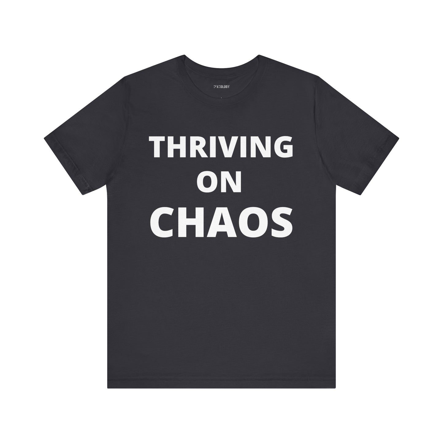 THRIVING ON CHAOS