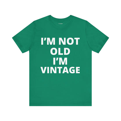 NOT OLD VINTAGE