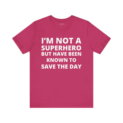 NOT A SUPERHERO