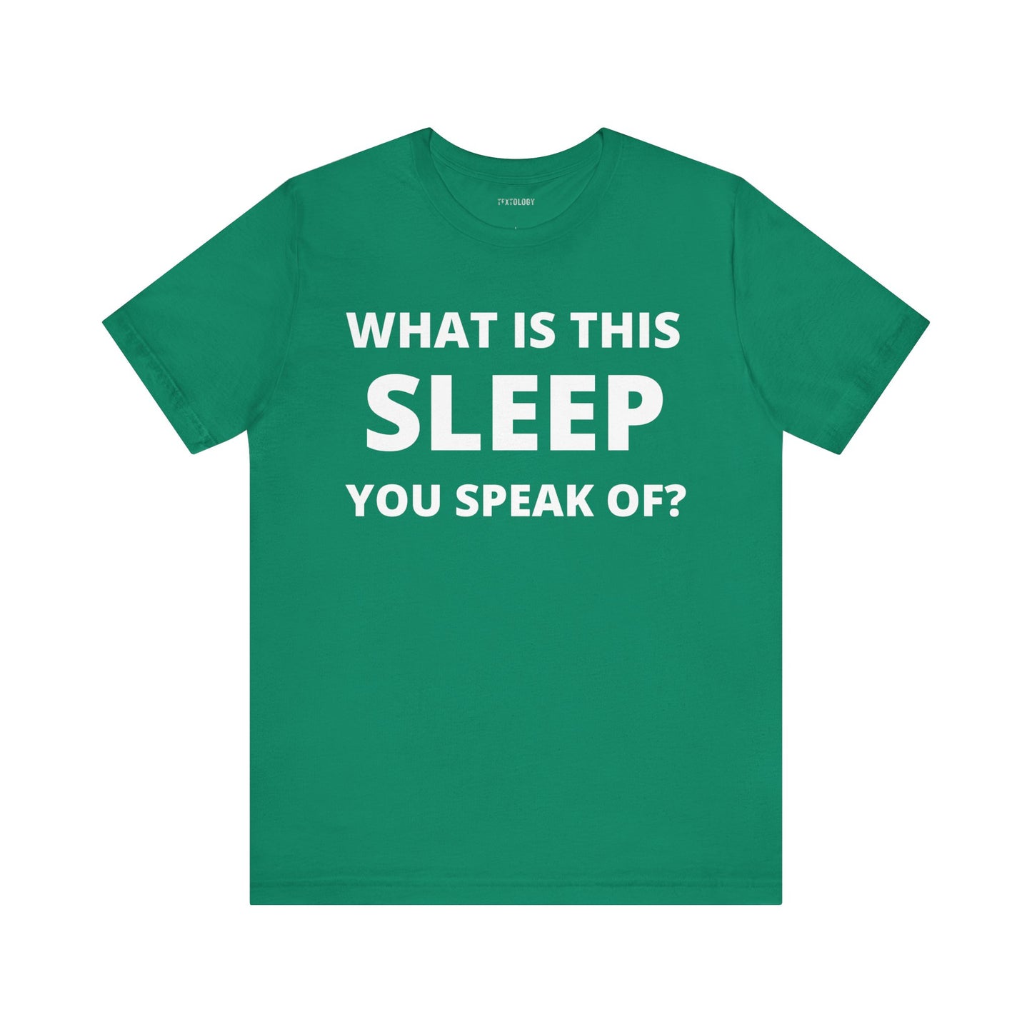 WHAT IS SLEEP